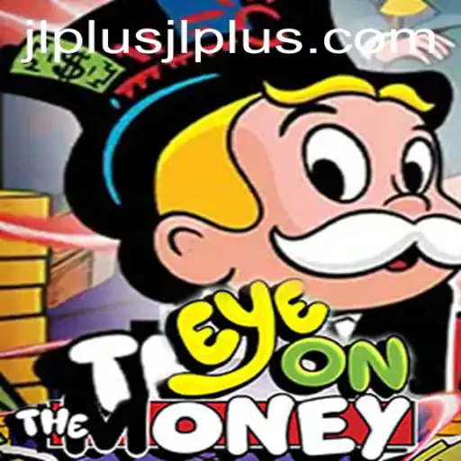 Unlocking the Thrill of EyeOnTheMoney with JL PLUS